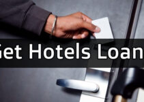 How to Get Hotel Loans?