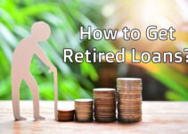 How to Get Retired Loans?