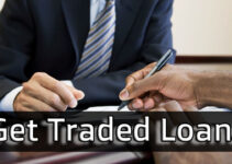 How to Get Traded Loans?